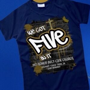 We Got Five In It Commemorative Anniversary T-shirt